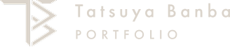TatsuyaBanba PORTFOLIO